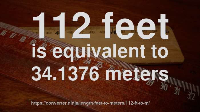 112-ft-to-m-how-long-is-112-feet-in-meters-convert