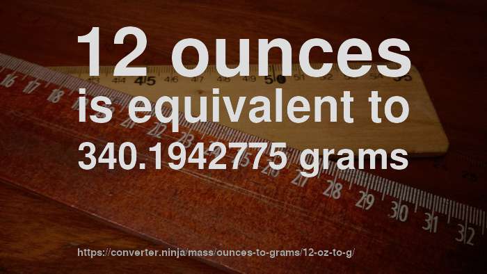 12-oz-to-g-how-much-is-12-ounces-in-grams-convert