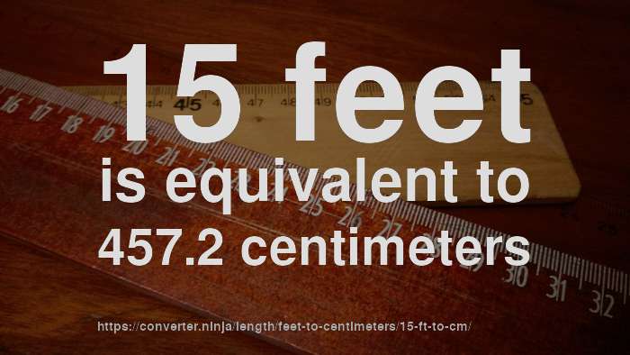 15-ft-to-cm-how-long-is-15-feet-in-centimeters-convert