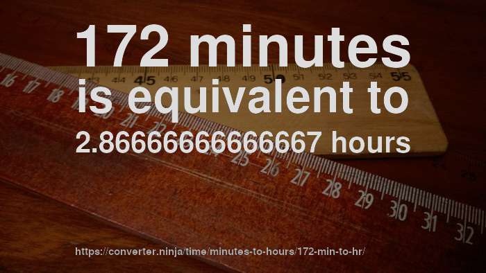 172-min-to-hr-how-long-is-172-minutes-in-hours-convert