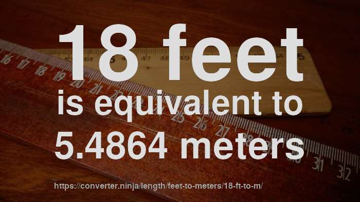 18 Ft To M How Long Is 18 Feet In Meters CONVERT 