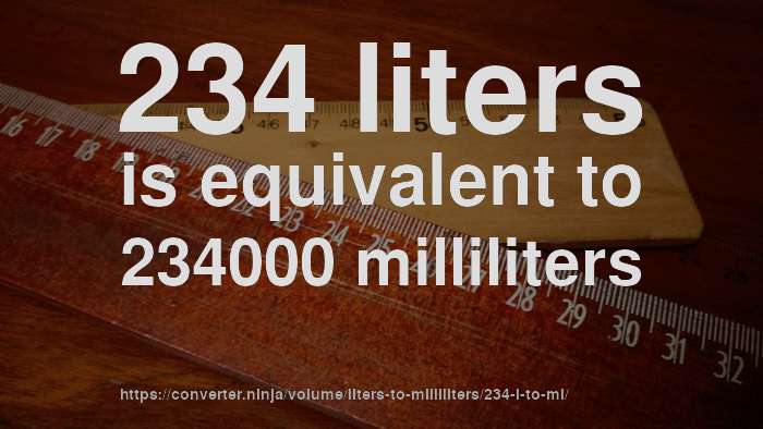 234-liter-to-ml-how-much-is-234-liters-in-milliliters-convert