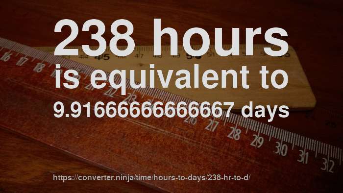 238-hr-to-d-how-long-is-238-hours-in-days-convert