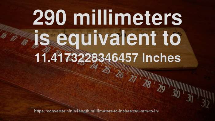 290-mm-to-in-how-long-is-290-millimeters-in-inches-convert