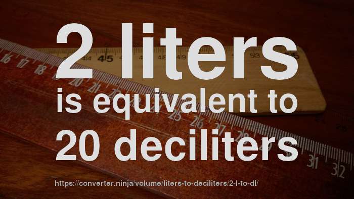 2-liter-to-dl-how-much-is-2-liters-in-deciliters-convert