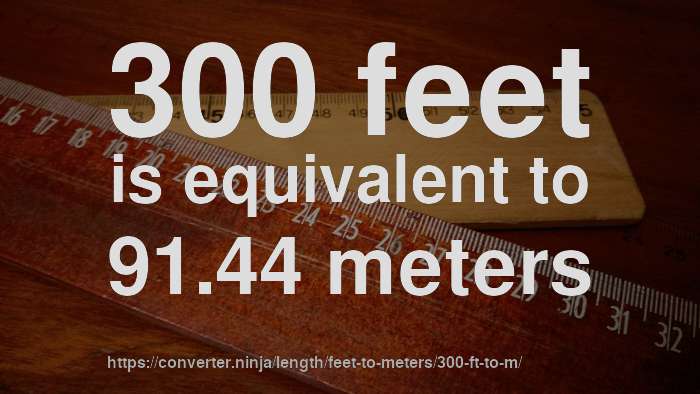 300-ft-to-m-how-long-is-300-feet-in-meters-convert