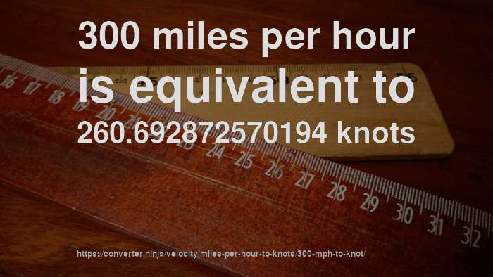 300-mph-to-knot-how-fast-is-300-miles-per-hour-in-knots-convert