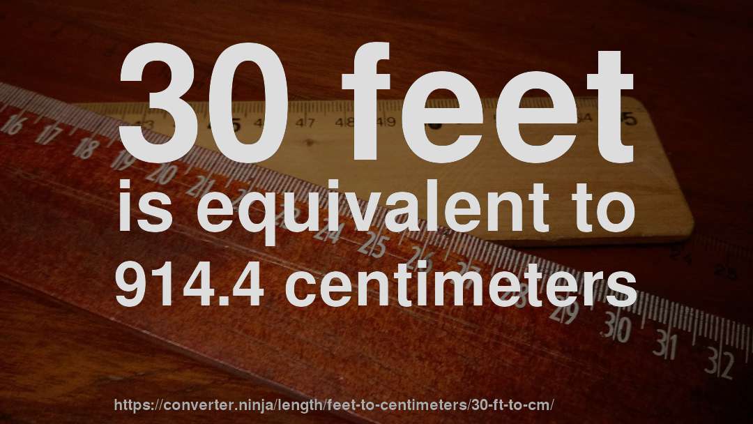 30 Ft To Cm How Long Is 30 Feet In Centimeters CONVERT 