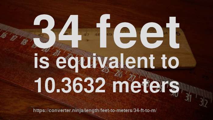 34-ft-to-m-how-long-is-34-feet-in-meters-convert