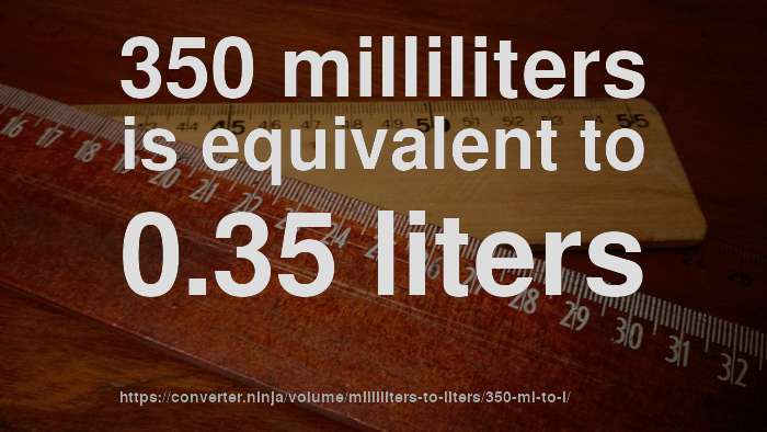 350-ml-to-liter-how-much-is-350-milliliters-in-liters-convert