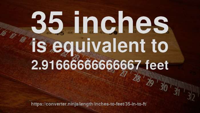 35-in-to-ft-how-long-is-35-inches-in-feet-convert