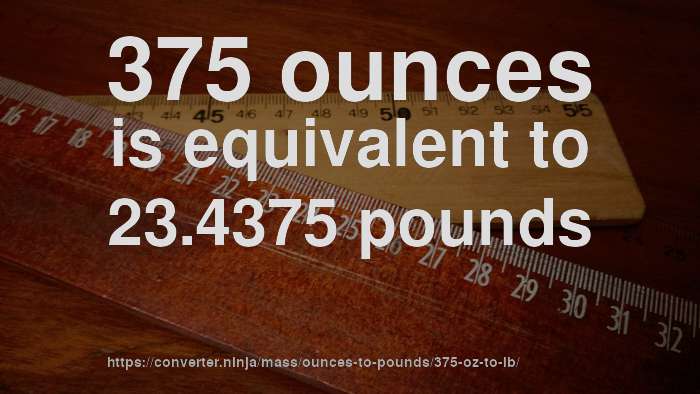 375-oz-to-lb-how-much-is-375-ounces-in-pounds-convert