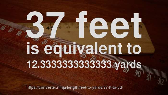 37-ft-to-yd-how-long-is-37-feet-in-yards-convert