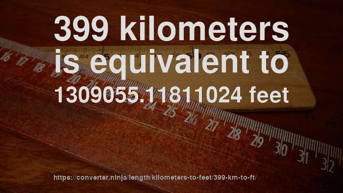 399-km-to-ft-how-long-is-399-kilometers-in-feet-convert