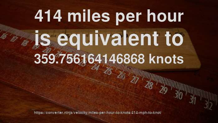 414-mph-to-knot-how-fast-is-414-miles-per-hour-in-knots-convert