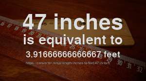 47 In To Ft How Long Is 47 Inches In Feet Convert