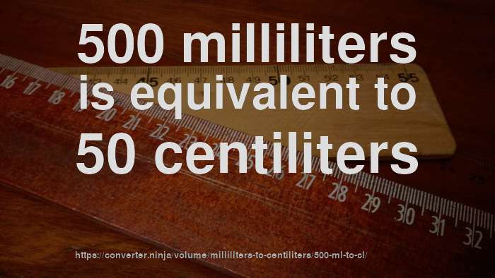 500-ml-to-centiliter-how-much-is-500-milliliters-in-centiliters