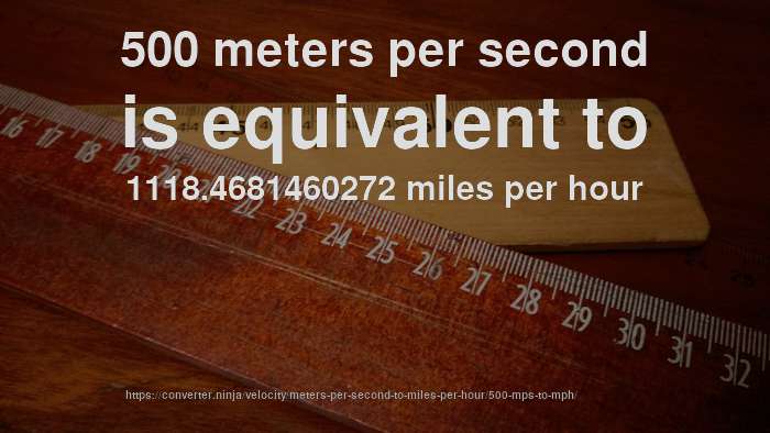 500 m/s to mph - How fast is 500 meters per second in miles per hour ...