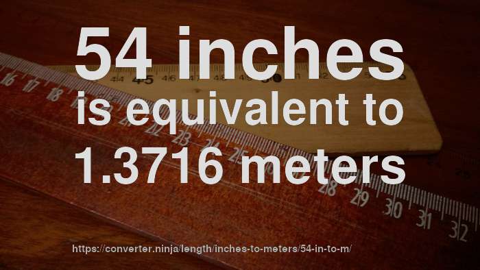 54 In To M How Long Is 54 Inches In Meters CONVERT 