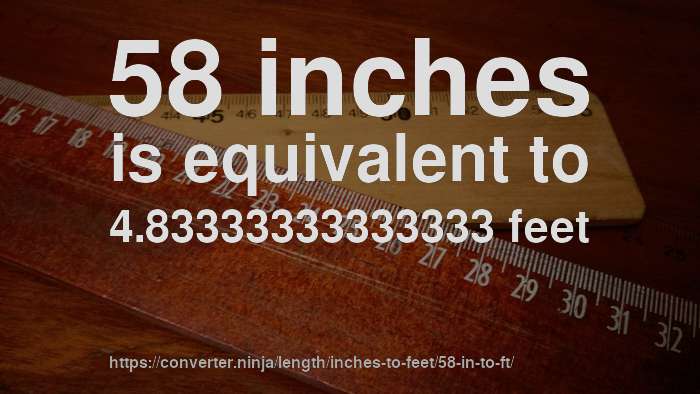 58-in-to-ft-how-long-is-58-inches-in-feet-convert