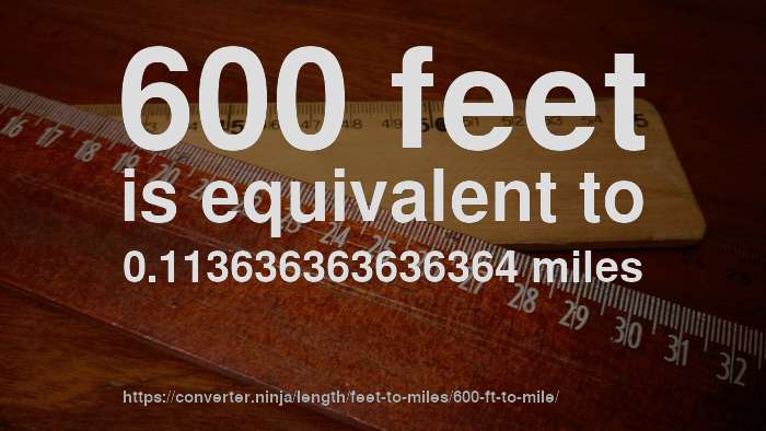 600-ft-to-mile-how-long-is-600-feet-in-miles-convert