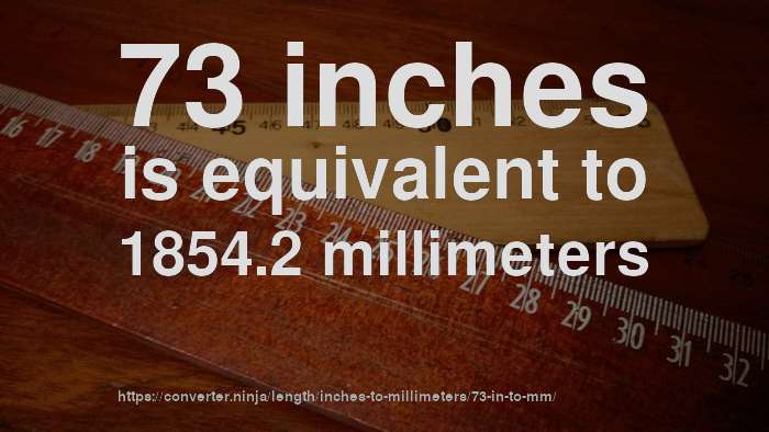 73-in-to-mm-how-long-is-73-inches-in-millimeters-convert