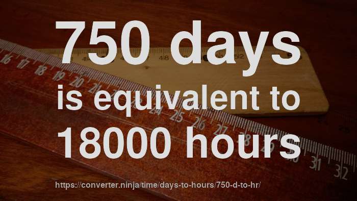 750-d-to-hr-how-long-is-750-days-in-hours-convert