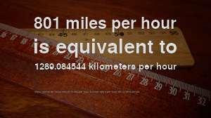 801 mph to km/hr - How fast is 801 miles per hour in kilometers per ...