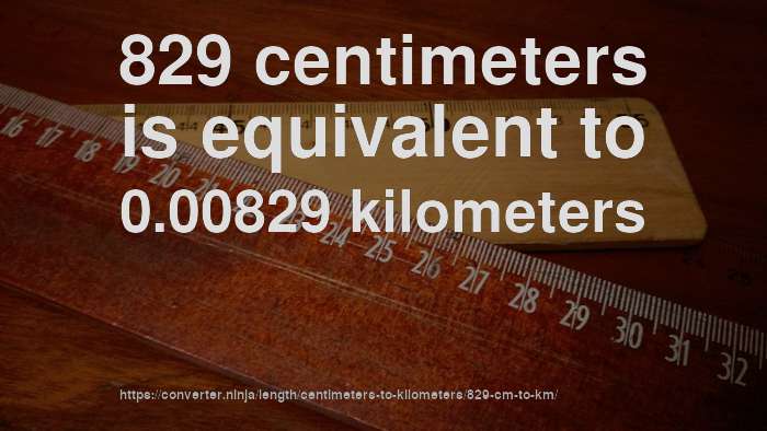 829-cm-to-km-how-long-is-829-centimeters-in-kilometers-convert