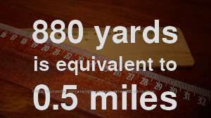 880 Yd To Mile How Long Is 880 Yards In Miles Convert