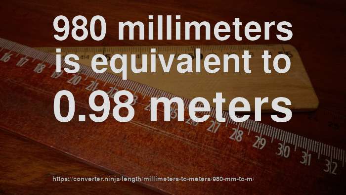 980-mm-to-m-how-long-is-980-millimeters-in-meters-convert