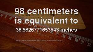 98 cm to in - How long is 98 centimeters in inches? [CONVERT]