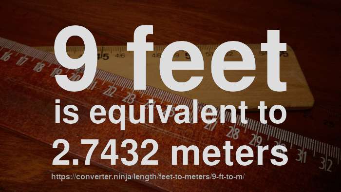 9-ft-to-m-how-long-is-9-feet-in-meters-convert